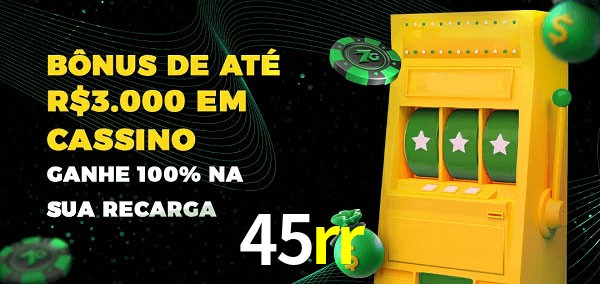45rr melhor bônus de depósito